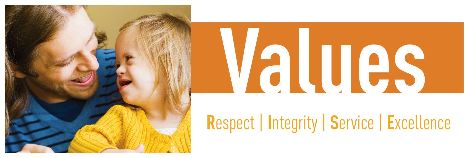 Values: Respect, Integrity, Service, Excellence